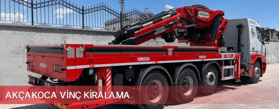 Akçakoca İlçemi Vinç Kiralama
